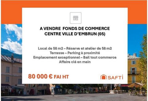 Fonds de commerce, emplacement exceptionnel au cœur d'Embrun